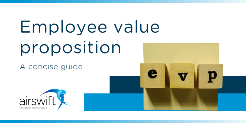 What Is An Employee Value Proposition And Why It’s Important For ...